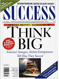 Success Magazine cover: Think Big, America's Youngest, Richest Entrepreneurs Tell How They Succeed